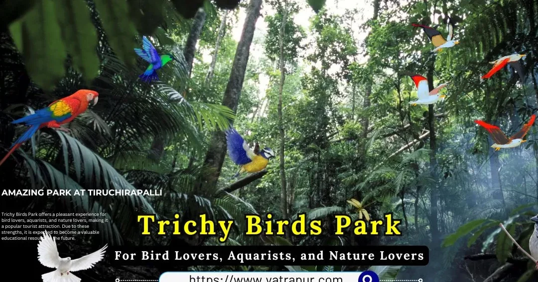 trichy birds park